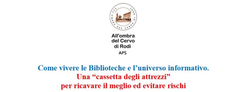 Come vivere le Biblioteche e l'universo informativo